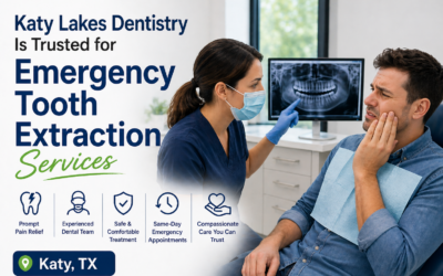 Katy Lakes Dentistry Is Trusted for Emergency Tooth Extraction Services